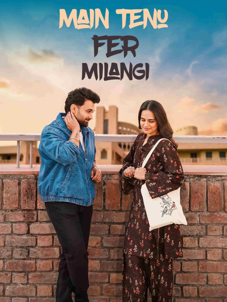 Free Main Tenu Fer Milangi (2025) Punjabi Movie HD ESub – FILMY4WEP