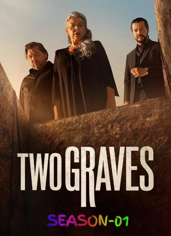Free Two Graves S01 (2025) (Hindi + English) Dual Audio Completed Web Series HEVC ESub – FILMY4WEP