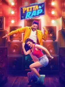 Free Petta Rap (2024) Dual Audio [Hindi – Tamil] Full Movie HD ESub – FILMY4WEP