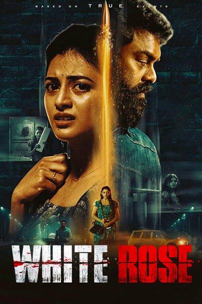 Free White Rose (2024) (Hindi + Tamil) Dual Audio UnCut Movie HD ESub – FILMY4WEP