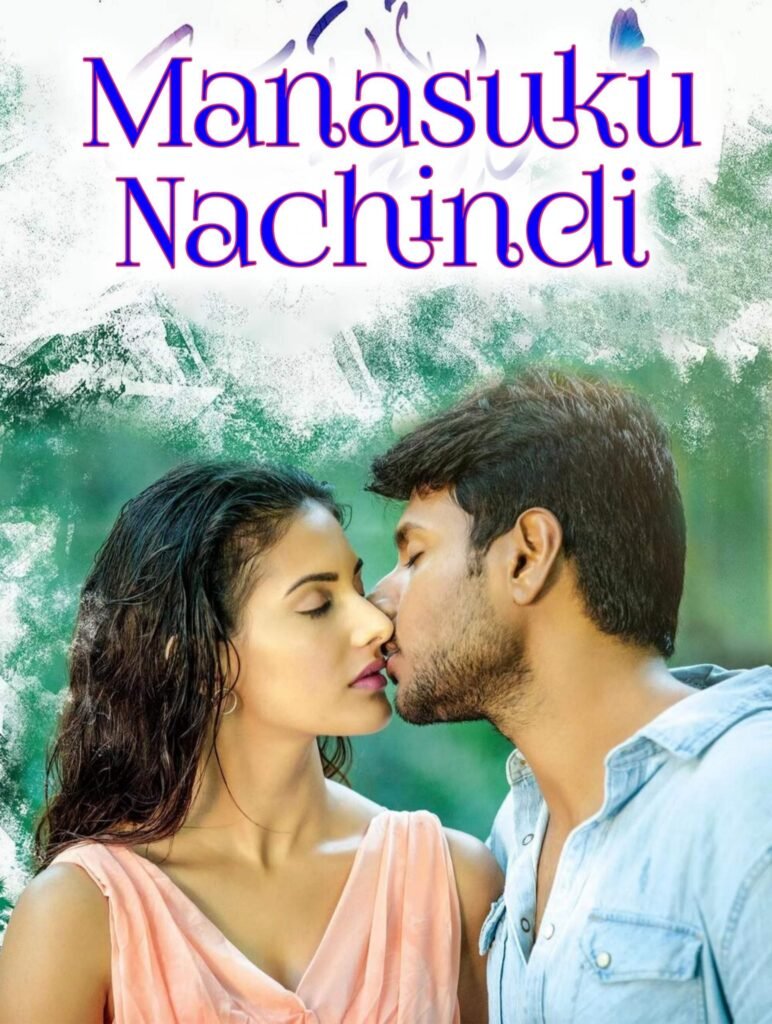 Free Manasuku Nachindi (Life Mein Twist) (2018) (Hindi + Telugu) Dual Audio UnCut South Movie HD ESub – FILMY4WEP