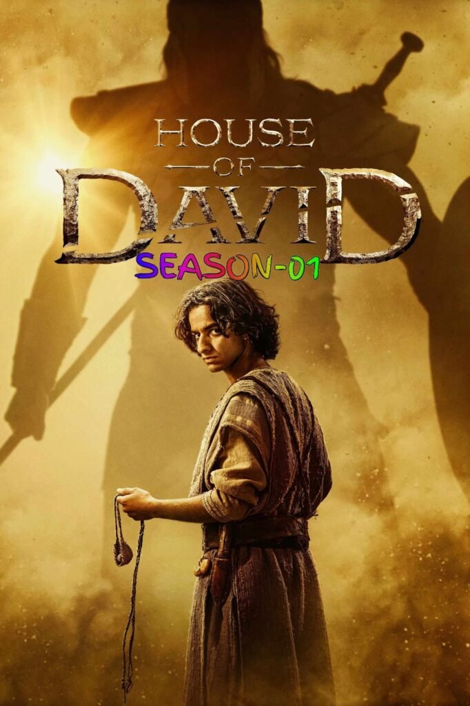 Free House of David S01 (2025) (Hindi + English) Dual Audio Completed Web Series HEVC ESub Filmyzilla – FILMY4WEP