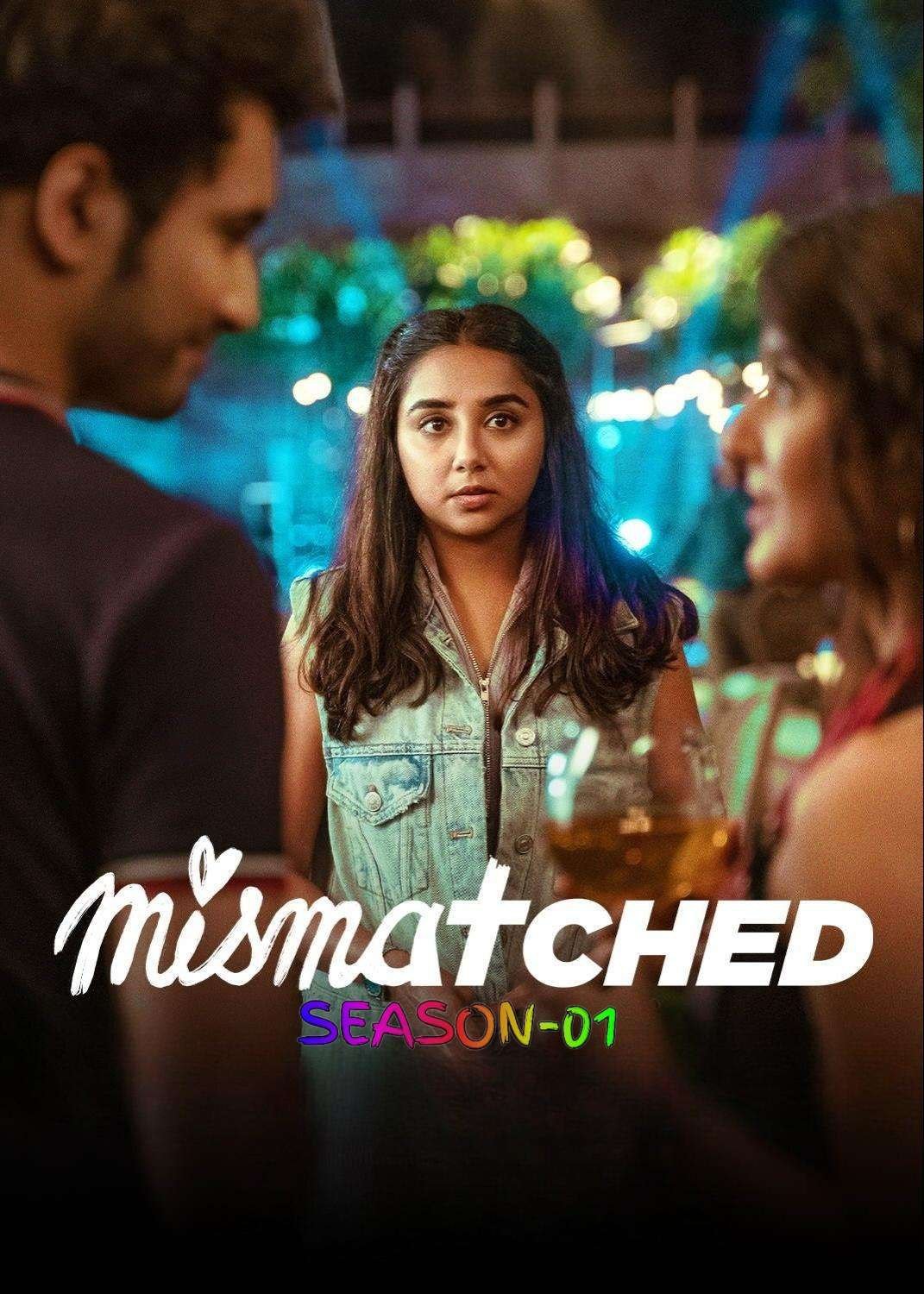 Free Mismatched S01 (2020) Hindi Completed Web Series HEVC ESub – FILMY4WEP