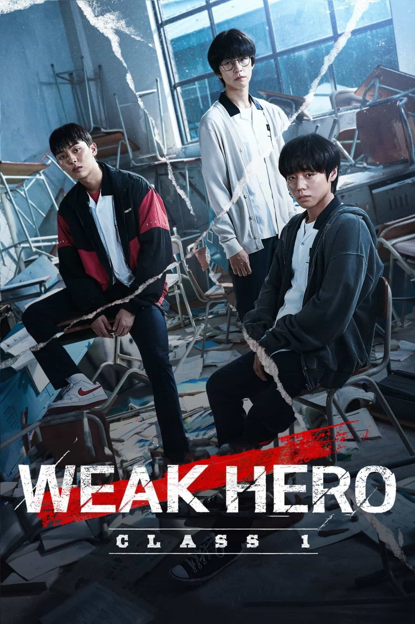 Free Weak Hero S1 (2022) Dual Audio [Hindi & English] Completed Web Series HD ESub – FILMY4WEP